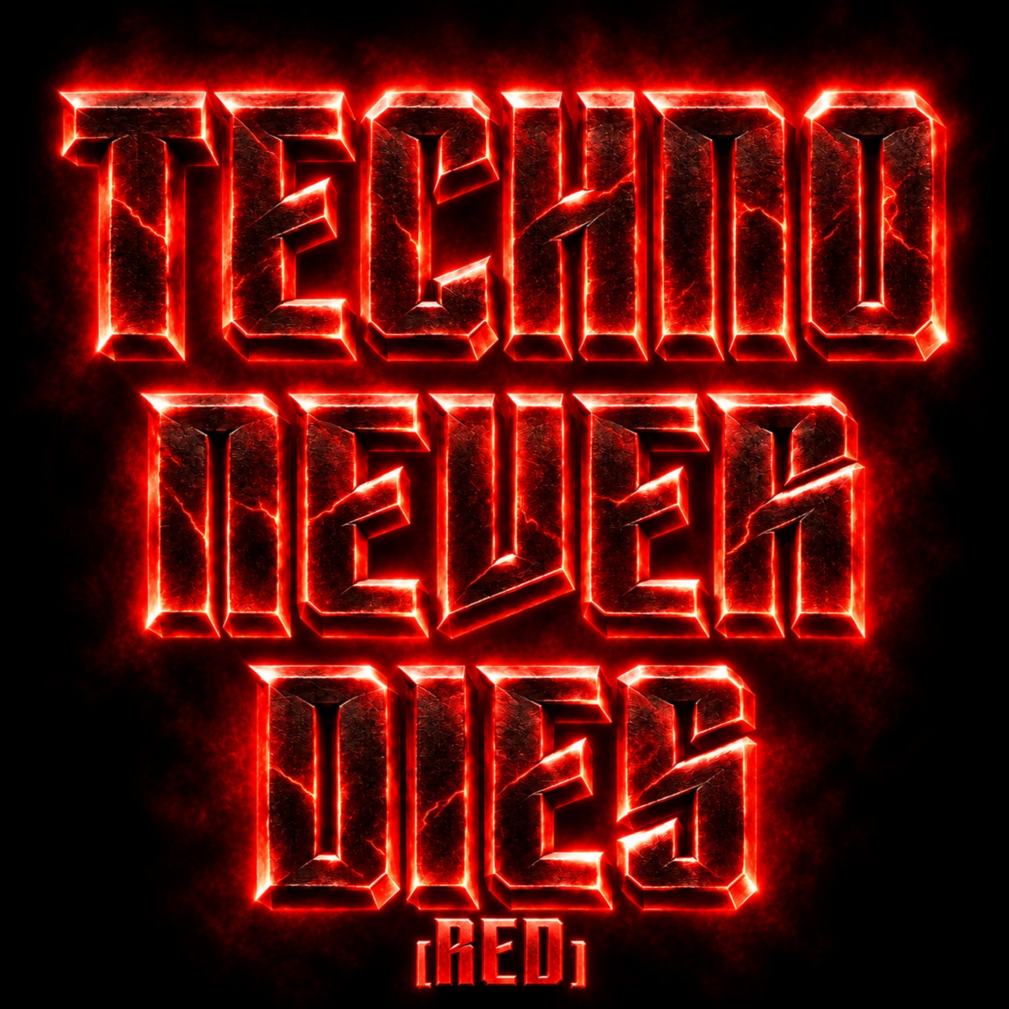 TECHNO NEVER DIES RED